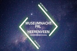 Museumnacht in Museum Heerenveen