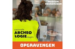 Museum Heerenveen en de Nationale archeologiedagen; (Schat)graven en onderzoeken