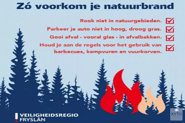 Grotere kans op natuurbrand: wees extra alert!